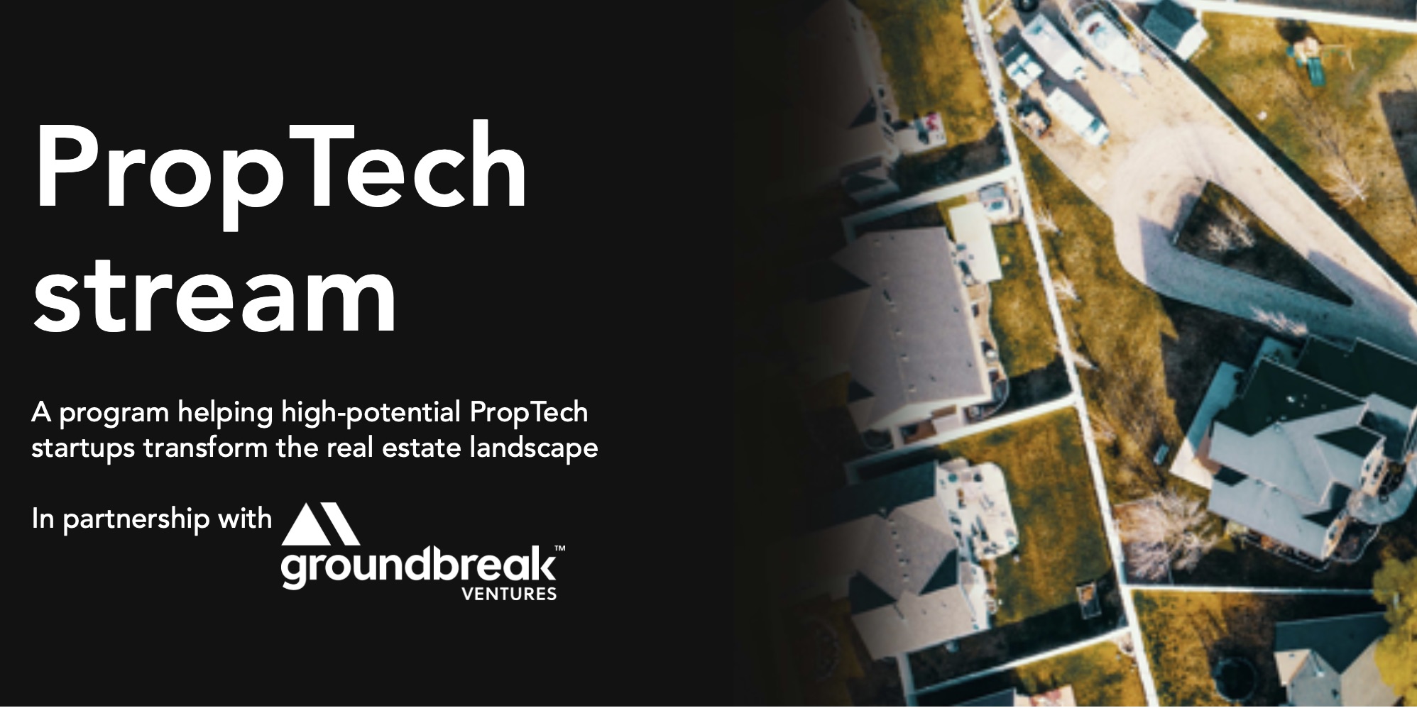 The DMZ Collabs with GroundBreak Ventures to Launch PropTech Incubator